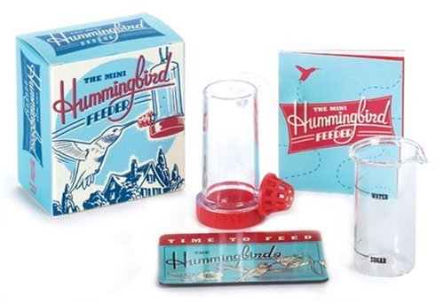 The Mini Hummingbird Feeder (Miniature Editions)