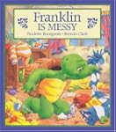 Franklin Is Messy