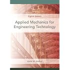 Applied Mechanics for Engineering Technology (8th Edition) by  Keith M. Walker