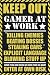 KEEP OUT - GAMER AT WORK POSTER - Poster Gro&szlig;format