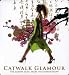 <STRONG>Catwalk</STRONG> <STRONG>Glamour</STRONG>