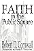 Faith in the Public Square