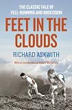 Feet in the clouds : a tale of fell-running and obsession