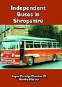 Independent Buses in Shropshire (Super Prestige Series)