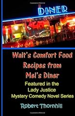 Walt's Comfort Food Recipes From Mel's Diner (Volume 1)