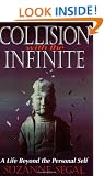Collision with the Infinite: A Life Beyond the Personal Self