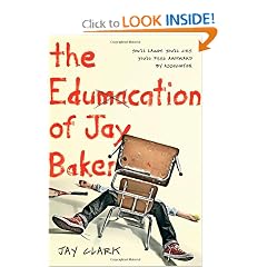 The Edumacation of Jay Baker (Christy Ottaviano Books)