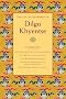 The Collected Works of Dilgo Khyentse, Volume Two: 2