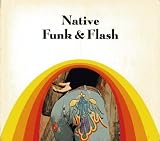 Native Funk & Flash: An Emerging Folk Art