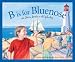 B Is for Bluenose: A Nova Scotia Alphabet (Discover Canada: Province By Province)
