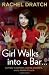 Books : Girl Walks into a Bar . . .: Comedy Calamities, Dating Disasters, and a Midlife Miracle