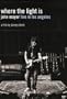 John Mayer - Where the Light Is: John Mayer Live in Los Angeles