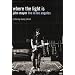 John Mayer - Where the Light Is: John Mayer Live in Los Angeles