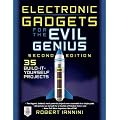 Electronic Gadgets for the Evil Genius, 2e: 35 New Do-It-Yourself Projects