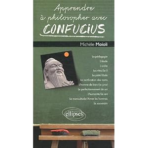 Apprendre à Philosopher avec Confucius