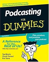Podcasting For Dummies (For Dummies (Computer/Tech))