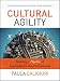 Cultural Agility: Building a Pipeline of Successful Global Professionals