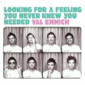 Looking For A Feeling You Never Knew You Needed [Explicit]
