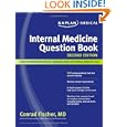 Kaplan Medical Internal Medicine Question Book by Conrad Fischer