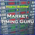 How To Become A Market Timing Guru by Kiev Nadir
