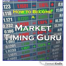 How to Become a Market Timing Guru