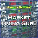 How to Become a Market Timing Guru