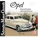 Opel - Rekord/Kapit�n/Admiral/Diplomat: 1938-1986