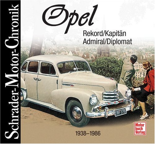 Opel Rekord / Kapit�n / Admiral / Diplomat
