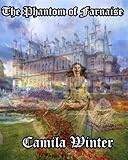 The phantom of Farnaise