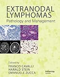 Extranodal lymphomas : pathology and management