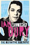 Ian Dury: The Definitive Biography