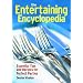 The Entertaining Encyclopedia: Essential Tips for Hosting the Perfect Party