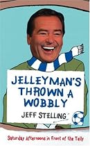 Jelleyman's Thrown a Wobbly: Saturday Afternoons in Front of the Telly