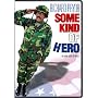 Some Kind of Hero
