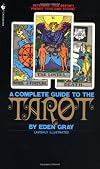 A Complete Guide to the Tarot