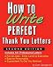How to Write Perfect Thank You Letters