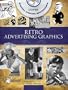 Retro Advertising Graphics CD-ROM and Book (Dover Electronic Clip Art)