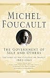The government of self and others : lectures at the Collège de France, 1982-1983