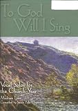 To God Will I Sing: Low