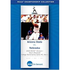 2005 NCAA Division I Men's Baseball College World Series Game #2 - Arizona State vs. Nebraska by 