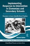 Implementing Response-to-Intervention in Elementary and Secondary Schools: Procedures to Assure Scientific-Based Practices, Second Edition (School-Based Practice in Action)