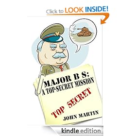 Major B S: A Top-Secret Mission