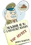 Major B S: A Top-Secret Mission