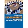 Erd-Demokratie: Alternativen zur neoliberalen Globalisierung