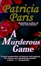 A Murderous Game