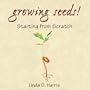 Growing Seeds: Starting from Scratch
