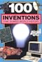 100 Inventions That Shaped World History: Companion To: 100 Events That Shaped World History
