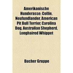 Amerikanische Hunderasse: Nova Scotia Duck Tolling Retriever, Neufundl�nder, American Pit Bull Terrier, Australian Shepherd, Carolina Dog, Longhaired ... Chihuahua, Blue Lacy, Olde English Bulldogge