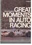 Great Moments in Auto Racing