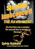 stealing innocence II: The Ravishment